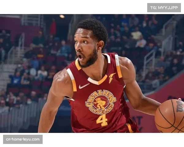 莫布利换防弹性制约骑士上限 内线新星需提升应对约基奇能力